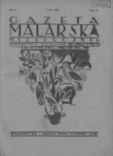 Gazeta Malarska: miesięcznik poświęcony malarstwu dekoracyjnemu, lakiernictwu i pozłotnictwu: organ Związku Cech&oacute;w Malarskich i Lakierniczych 1929 luty R.2 Nr2