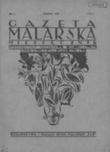 Gazeta Malarska: miesięcznik poświęcony malarstwu dekoracyjnemu, lakiernictwu i pozłotnictwu: organ Związku Cechów Malarskich i Lakierniczych 1929 marzec R.2 Nr3