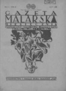Gazeta Malarska: miesięcznik poświęcony malarstwu dekoracyjnemu, lakiernictwu i pozłotnictwu: organ Związku Cechów Malarskich i Lakierniczych 1930 luty R.3 Nr2