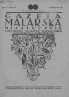 Gazeta Malarska: miesięcznik poświęcony malarstwu dekoracyjnemu, lakiernictwu i pozłotnictwu: organ Związku Cechów Malarskich i Lakierniczych 1931 październik R.4 Nr10