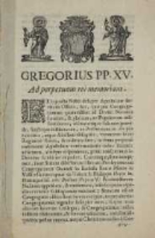 Indulgentiae pro Presbyteris Congregationis Oratorii, et pro Confratribus ejusdem Oratorii. Gregorius P[a]p[a] XV [1622]
