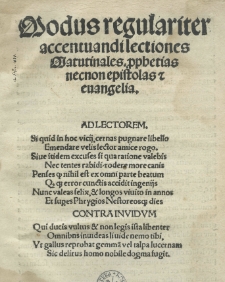 Modus regulariter accentuandi lectiones matutinales p[ro]phetias necnon epistolas et evangelia