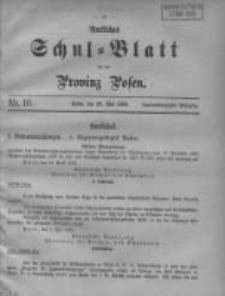 Amtliches Schul-Blatt f&uuml;r die Provinz Posen 1909.05.20 Jg.42 Nr10