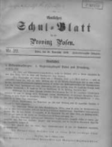 Amtliches Schul-Blatt f&uuml;r die Provinz Posen 1909.11.20 Jg.42 Nr22