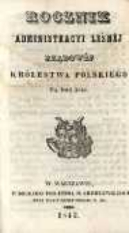 Rocznik Administracyi Leśnej Rządowej Królestwa Polskiego na rok 1843