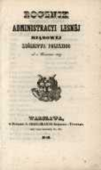 Rocznik Administracyi Leśnej Rządowej Królestwa Polskiego od 1 Kwietnia 1849