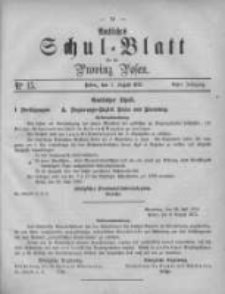 Amtliches Schul-Blatt für die Provinz Posen 1875.08.07 Jg.8 Nr15