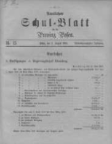 Amtliches Schul-Blatt für die Provinz Posen 1895.08.05 Jg.28 Nr15