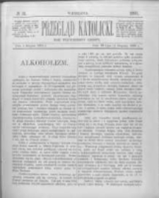 Przegląd Katolicki. 1898.08.04 R.36 nr31