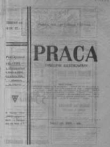 Praca: ilustrowany tygodnik popularny, poświęcony nauce - literaturze - sztuce - sprawom społecznym - godziwej rozrywce. 1923.04.01 R.27 nr13