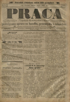 Praca: tygodnik dla wszystkich stanów, poświęcony sprawom handlu, przemysłu i rolnictwa. 1897.05.09 R.2 nr78