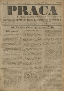 Praca: tygodnik dla wszystkich stanów, poświęcony sprawom handlu, przemysłu i rolnictwa. 1897.05.30 R.2 nr81