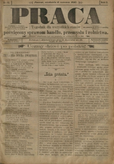 Praca: tygodnik dla wszystkich stanów, poświęcony sprawom handlu, przemysłu i rolnictwa. 1897.06.06 R.2 nr82