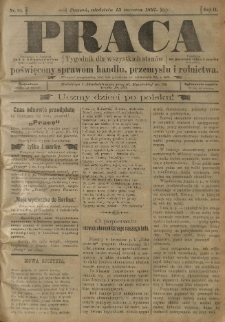 Praca: tygodnik dla wszystkich stanów, poświęcony sprawom handlu, przemysłu i rolnictwa. 1897.06.13 R.2 nr83