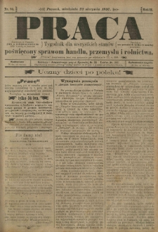 Praca: tygodnik dla wszystkich stanów, poświęcony sprawom handlu, przemysłu i rolnictwa. 1897.08.22 R.2 nr93