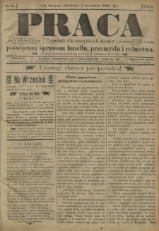 Praca: tygodnik dla wszystkich stanów, poświęcony sprawom handlu, przemysłu i rolnictwa. 1897.09.05 R.2 nr95