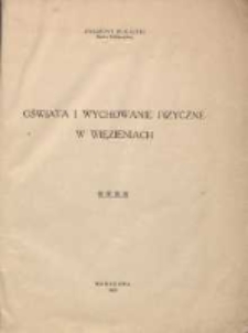 Oświata i wychowanie fizyczne w więzieniach