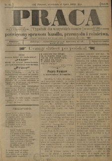 Praca: tygodnik dla wszystkich stanów, poświęcony sprawom handlu, przemysłu i rolnictwa. 1897.07.04 R.2 nr86