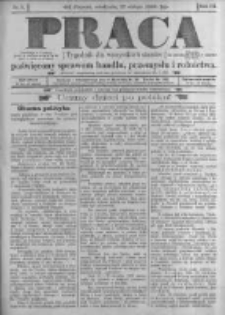 Praca: tygodnik dla wszystkich stanów, poświęcony sprawom handlu, przemysłu i rolnictwa. 1898.02.27 R.3 nr9