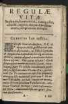 Regulae vitae sapientis, harmonicae, tranquillae, actuosae negotiis obrutae, liberaliter otiosae, peregrinantis denique