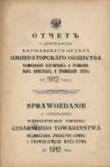 Sprawozdanie z działalności Warszawskiego Oddziału Cesarskiego Towarzystwa Rozmnażania Zwierzyny Łownej i Prawidłowego Myślistwa za 1912 rok