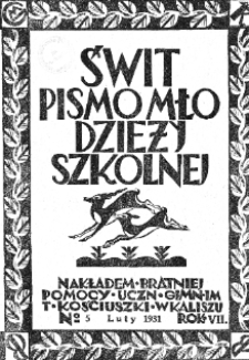 Świt: pismo młodzieży szkolnej 1930/1931 R.7 Nr5