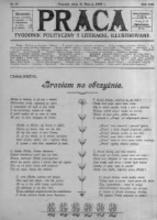 Praca: tygodnik polityczny i literacki, illustrowany. 1909.03.21 R.13 nr12