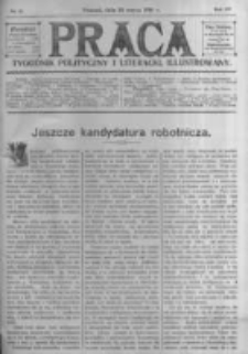 Praca: tygodnik polityczny i literacki, illustrowany. 1910.03.20 R.14 nr12