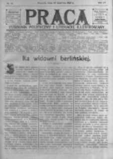 Praca: tygodnik polityczny i literacki, illustrowany. 1910.06.26 R.14 nr26
