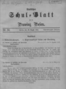 Amtliches Schul-Blatt f&uuml;r die Provinz Posen 1915.08.20 Jg.48 Nr16