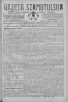 Gazeta Szamotulska: niezależne pismo narodowe, społeczne i polityczne 1927.12.20 R.6 Nr147