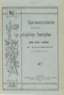 Sprawozdanie Wydziału I-go Galicyjskiego Towarzystwa Chowu Drobiu i Królików w Jarosławiu za rok 1900
