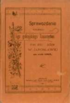 Sprawozdanie Wydziału I-go Galicyjskiego Towarzystwa Chowu Drobiu i Kr&oacute;lik&oacute;w w Jarosławiu za rok 1901