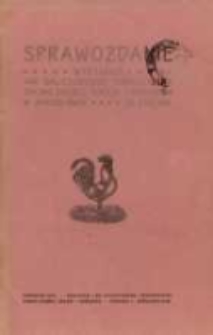 Sprawozdanie Wydziału I-go Galicyjskiego Towarzystwa Chowu Drobiu, Gołębi i Kr&oacute;lik&oacute;w w Jarosławiu za rok 1912