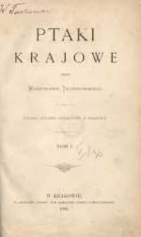Ptaki krajowe. T. 1