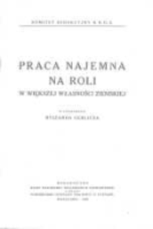 Praca najemna na roli w większej własności ziemskiej