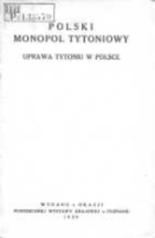 Polski Monopol Tytoniowy: uprawa tytoniu w Polsce