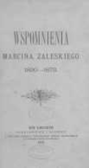 Wspomnienia Marcina Zaleskiego 1830-1873