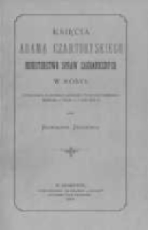 Księcia Adama Czartoryskiego Ministerstwo Spraw Zagranicznych w Rosyi