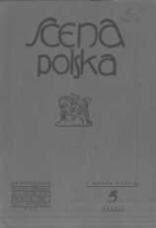Scena Polska: organ Związku Artystów Scen Polskich. 1930 R.10 z.5
