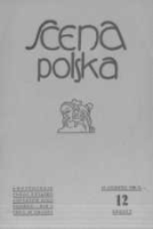 Scena Polska: organ Związku Artystów Scen Polskich. 1930 R.10 z.12