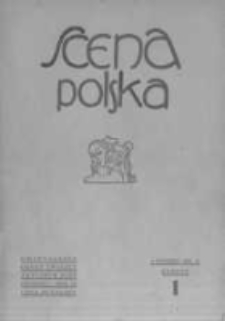 Scena Polska: organ Związku Artystów Scen Polskich. 1931 R.11 z.1
