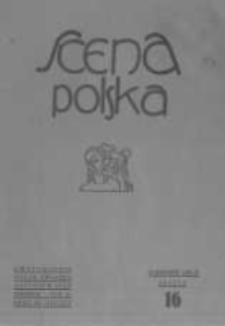 Scena Polska: organ Związku Artystów Scen Polskich. 1931 R.11 z.16