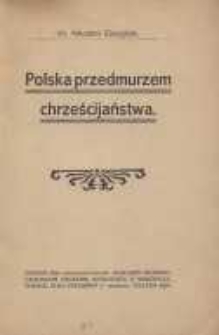 Polska przedmurzem chrześcijaństwa