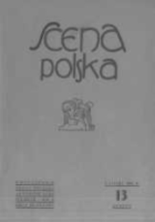 Scena Polska: organ Związku Artystów Scen Polskich. 1930 R.10 z.13