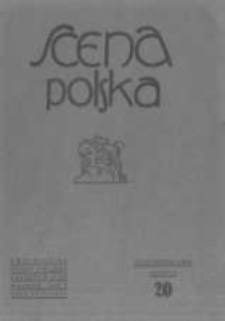 Scena Polska: organ Związku Artyst&oacute;w Scen Polskich. 1930 R.10 z.20