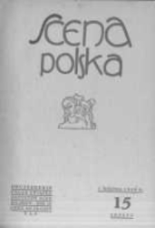 Scena Polska: organ Związku Artystów Scen Polskich. 1929 R.9 z.15