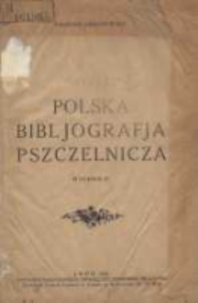 Polska bibljografja pszczelnicza