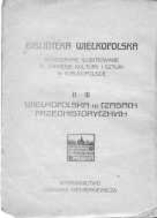 Wielkopolska w czasach przedhistorycznych