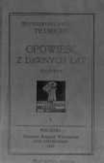 Opowieść z dawnych lat: tryptyk. Część 1